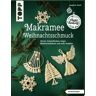Frech Makramee-Weihnachtsschmuck (kreativ.kompakt)