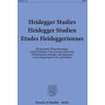 Duncker & Humblot Heidegger Studies - Heidegger Studien - Etudes Heideggeriennes.