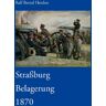 BoD – Books on Demand Straßburg Belagerung 1870