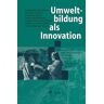 Springer Berlin Umweltbildung als Innovation