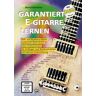 Alfred Music Publishing Garantiert E-Gitarre lernen / Garantiert E-Gitarre lernen mit DVD