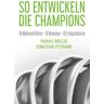 Epubli So entwickeln die Champions