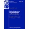 Betriebswirtschaftlicher Verlag Gabler Kundenkompetenzen als Determinanten der Kundenbindung