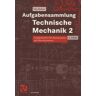 Vieweg & Teubner Aufgabensammlung Technische Mechanik 2