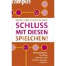 Campus Schluss mit diesen Spielchen!