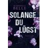 Aufbau TB Solange du lügst