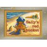 Steck Vaughn Co Sally's Red Bucket