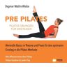 BoD – Books on Demand Pilates Übungen - Pre Pilates