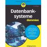 Wiley-VCH Datenbanksysteme für Dummies