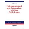 De Gruyter Mouton Datenmanagement und Datenanalyse mit dem SAS-System