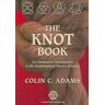 American Mathematical Society The Knot Book: An Elementary Introduction to the Mathematical Theory of Knots