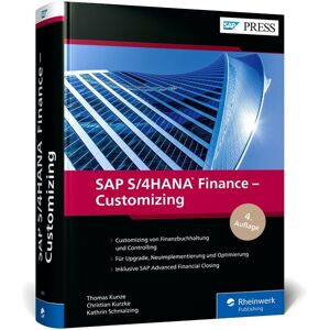 Rheinwerk Verlag SAP S/4HANA Finance - Customizing Rheinwerk Verlag SAP S/4HANA Finance - Customizing
