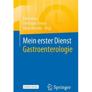 Springer Berlin Mein erster Dienst Gastroenterologie Springer Berlin Mein erster Dienst Gastroenterologie