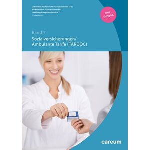 Verlag Careum Band 7: Sozialversicherungen/Ambulante Tarife (TARDOC) (Print mit E-Book) Verlag Careum Band 7: Sozialversicherungen/Ambulante Tarife (TARDOC) (Print mit E-Book)