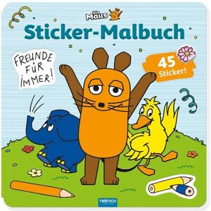 Trötsch Verlag GmbH & Co. KG Trötsch Die Maus Stickermalbuch Malbuch mit Stickern Trötsch Verlag GmbH & Co. KG Trötsch Die Maus Stickermalbuch Malbuch mit Stickern