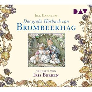 Der Audio Verlag Das große Hörbuch von Brombeerhag Der Audio Verlag Das große Hörbuch von Brombeerhag