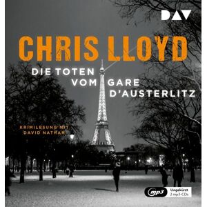 Der Audio Verlag Die Toten vom Gare d‘Austerlitz Der Audio Verlag Die Toten vom Gare d‘Austerlitz