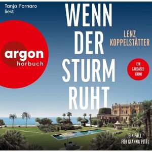 Argon Wenn der Sturm ruht - Ein Fall für Gianna Pitti Argon Wenn der Sturm ruht - Ein Fall für Gianna Pitti