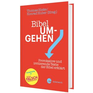 Katholisches Bibelwerk Bibel um-gehen Katholisches Bibelwerk Bibel um-gehen