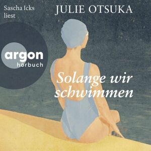 Argon Solange wir schwimmen Argon Solange wir schwimmen