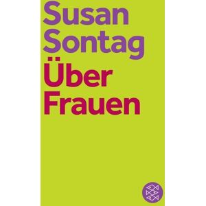 Fischer Taschenbuch Verlag Über Frauen Fischer Taschenbuch Verlag Über Frauen