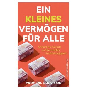 Börsenbuchverlag Ein kleines Vermögen für alle Börsenbuchverlag Ein kleines Vermögen für alle