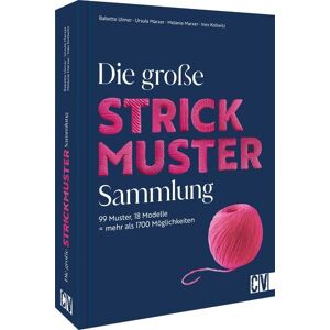 Christophorus Die große Strickmuster-Sammlung Christophorus Die große Strickmuster-Sammlung