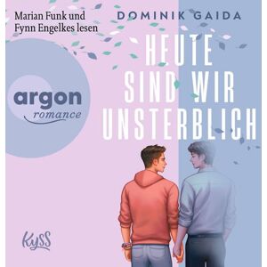 Argon Heute sind wir unsterblich Argon Heute sind wir unsterblich