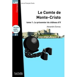 Hachette Books Ireland Le comte de Monte-Cristo - Tome 1 + audio download Hachette Books Ireland Le comte de Monte-Cristo - Tome 1 + audio download