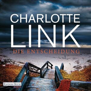 Random House Audio Die Entscheidung Random House Audio Die Entscheidung