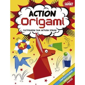 Neuer Favorit Action Origami – Faltfiguren zum aktiven Spielen Neuer Favorit Action Origami – Faltfiguren zum aktiven Spielen