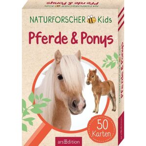 arsedition Naturforscher-Kids – Pferde & Ponys arsedition Naturforscher-Kids – Pferde & Ponys