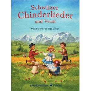 Bohem Press Schwiizer Chinderlieder und Versli Bohem Press Schwiizer Chinderlieder und Versli