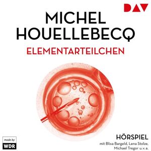 Der Audio Verlag Elementarteilchen Der Audio Verlag Elementarteilchen