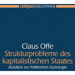 Campus Strukturprobleme des kapitalistischen Staates Campus Strukturprobleme des kapitalistischen Staates