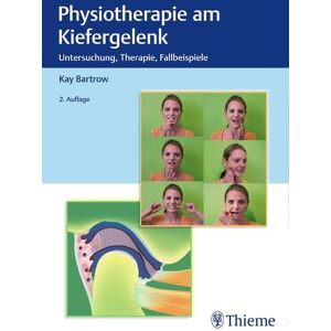 Thieme Physiotherapie am Kiefergelenk Thieme Physiotherapie am Kiefergelenk