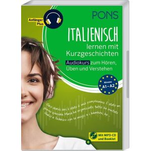 PONS Langenscheidt GmbH PONS Italienisch lernen mit Kurzgeschichten PONS Langenscheidt GmbH PONS Italienisch lernen mit Kurzgeschichten