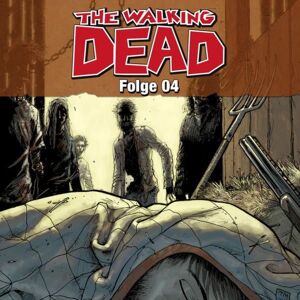 Lübbe Audio The Walking Dead, Folge 04 Lübbe Audio The Walking Dead, Folge 04
