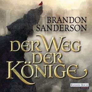 Random House Audio Der Weg der Könige Random House Audio Der Weg der Könige