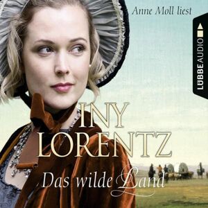 Lübbe Audio Das wilde Land Lübbe Audio Das wilde Land