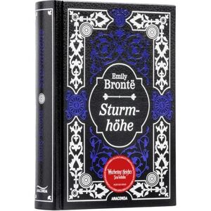 Anaconda Emily Brontë, Sturmhöhe. Vollständige Ausgabe Anaconda Emily Brontë, Sturmhöhe. Vollständige Ausgabe