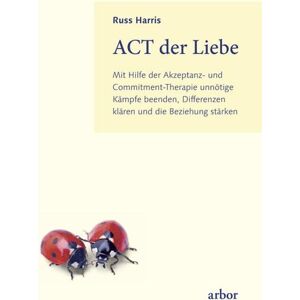 Arbor ACT der Liebe Arbor ACT der Liebe