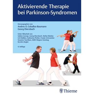 Thieme Aktivierende Therapien bei Parkinson-Syndromen Thieme Aktivierende Therapien bei Parkinson-Syndromen