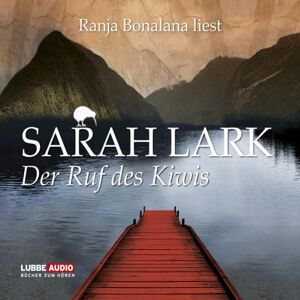 Lübbe Audio Der Ruf des Kiwis Lübbe Audio Der Ruf des Kiwis