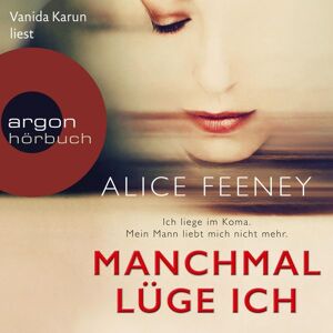 Argon Manchmal lüge ich Argon Manchmal lüge ich