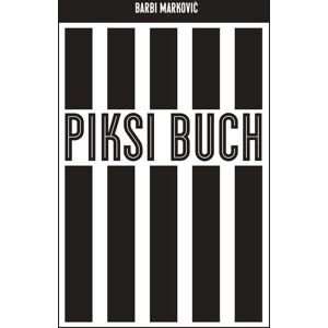 Verlag Voland & Quist Piksi-Buch Verlag Voland & Quist Piksi-Buch