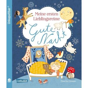 Carlsen Unkaputtbar: Meine ersten Lieblingsreime: Gute Nacht Carlsen Unkaputtbar: Meine ersten Lieblingsreime: Gute Nacht