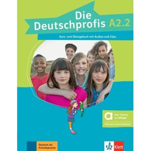 Klett Sprachen GmbH Die Deutschprofis A2.2 – Hybride Ausgabe allango Klett Sprachen GmbH Die Deutschprofis A2.2 – Hybride Ausgabe allango