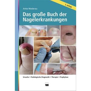 Neuer Merkur Das große Buch der Nagelerkrankungen Neuer Merkur Das große Buch der Nagelerkrankungen