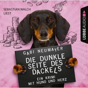Lübbe Audio Die dunkle Seite des Dackels Lübbe Audio Die dunkle Seite des Dackels